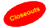 Closeouts